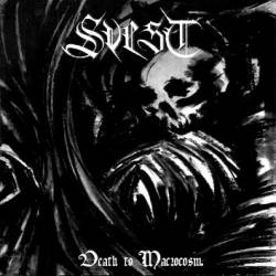 SVEST : Death to Macrocosm